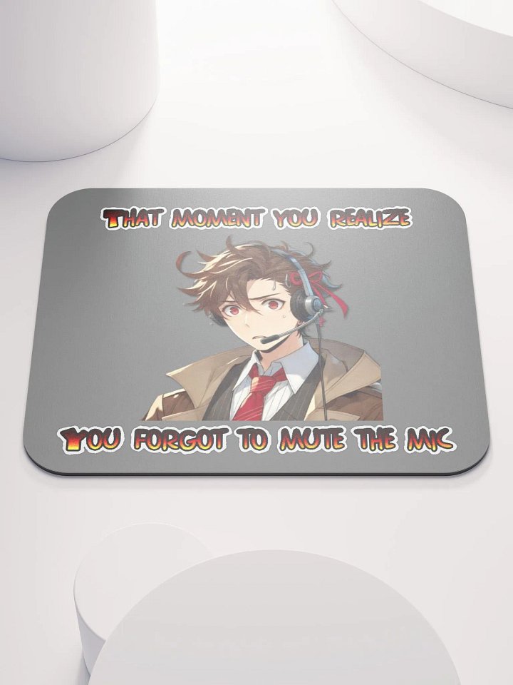 Forgot to Mute Mousepad product image (1)