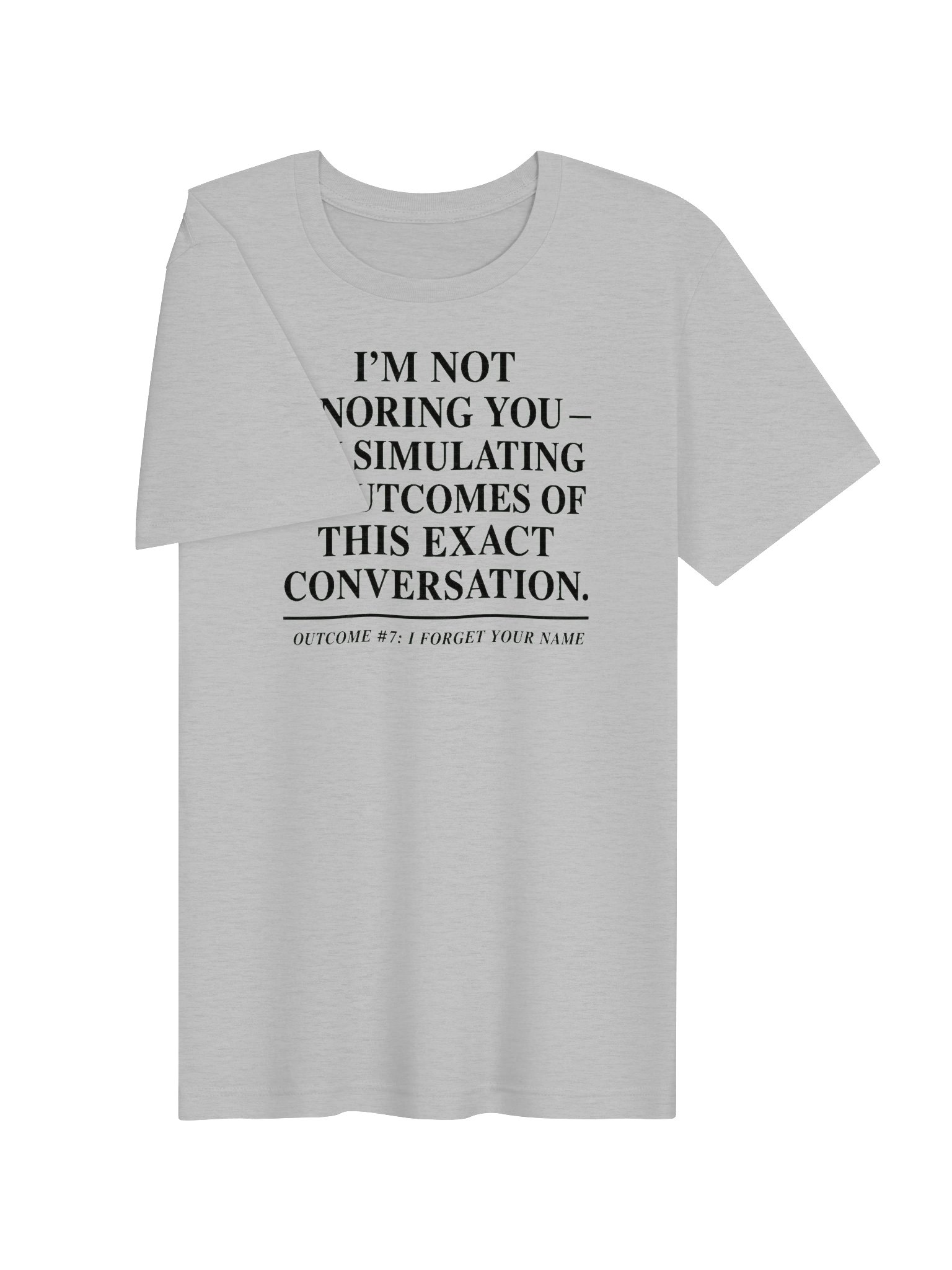 UnspokenMinds Simulating 14 Outcomes Tee product image (3)