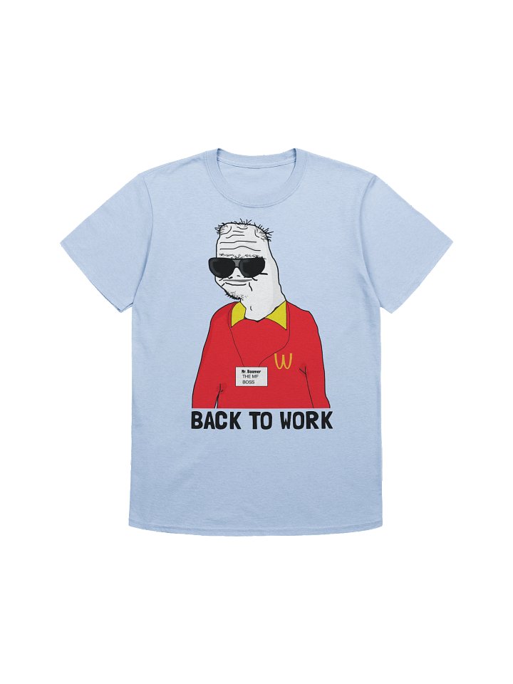 Boomer Tee - Wagedonald Back to Work 🍟🍔 product image (4)