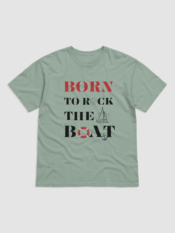 Born to Rock the Boat T-Shirt product image (8)