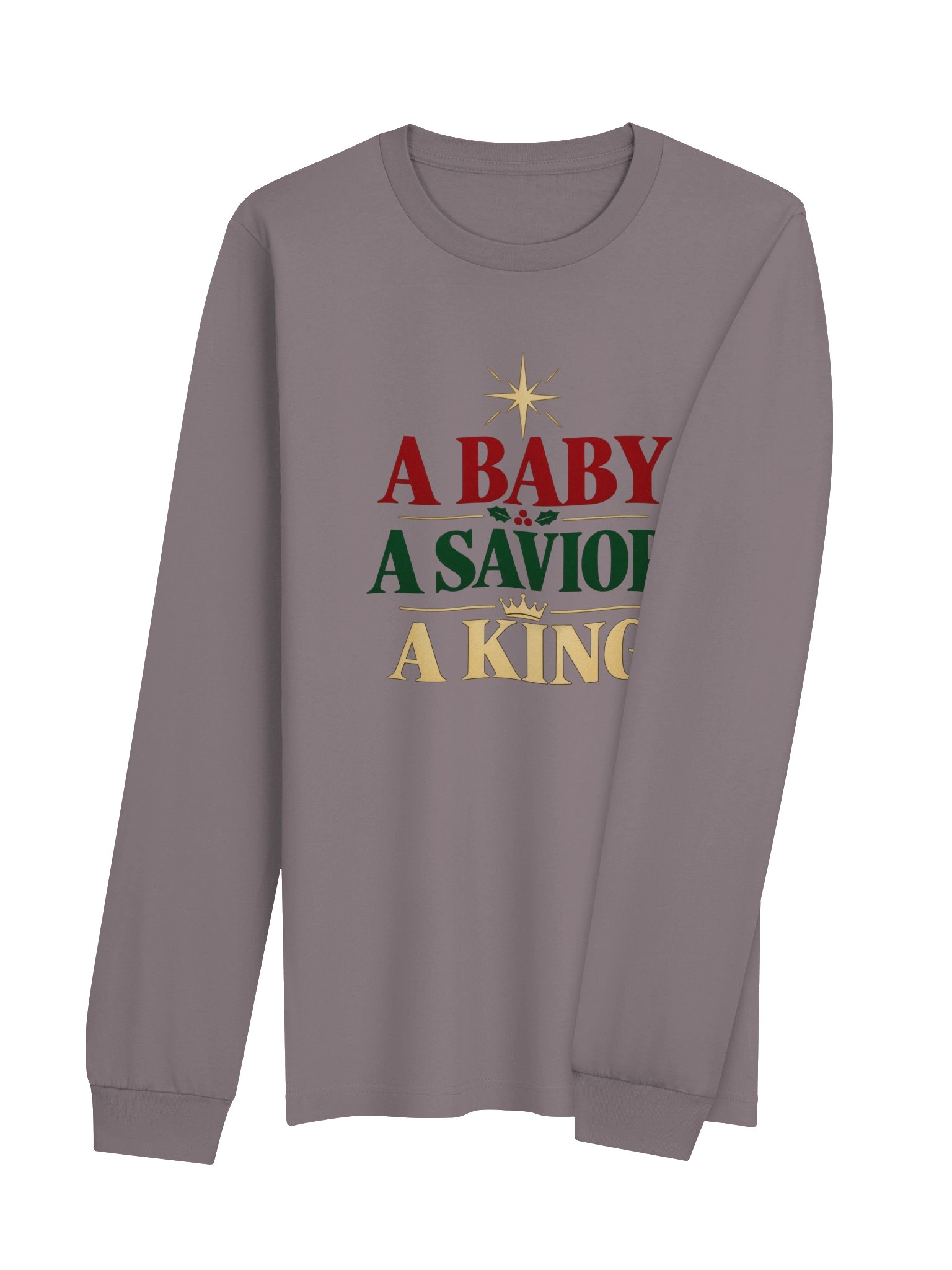 A Baby, A Savior, A King Long Sleeve Tee | Luke 2:11 product image (44)