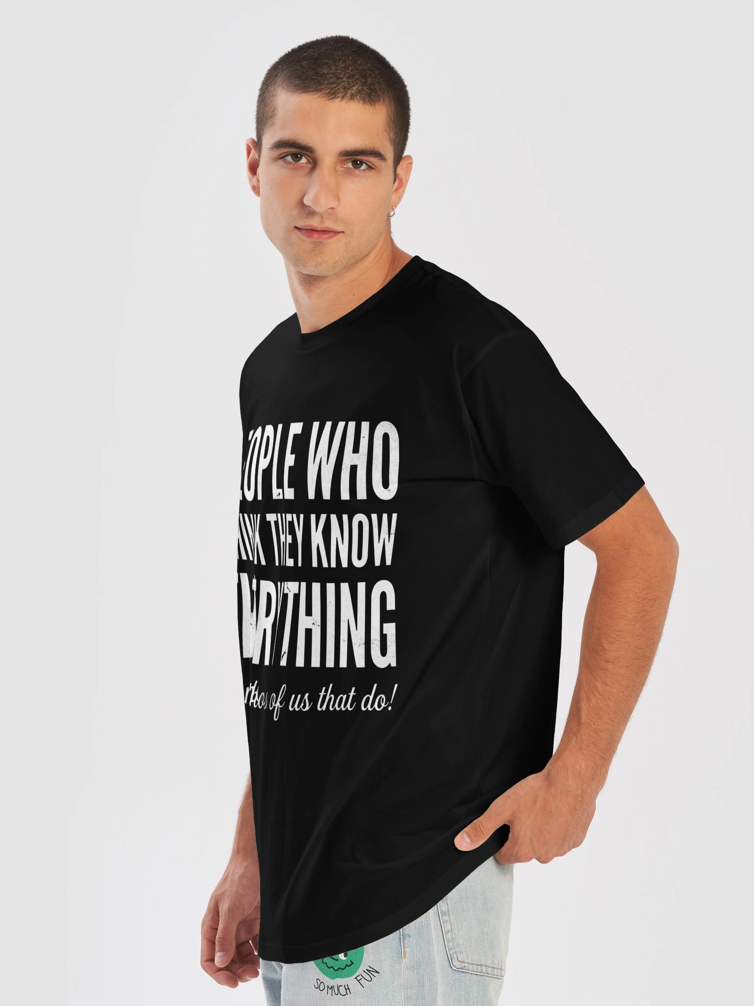 People who think they know everything” and “Annoy those of us that do!” product image (40)