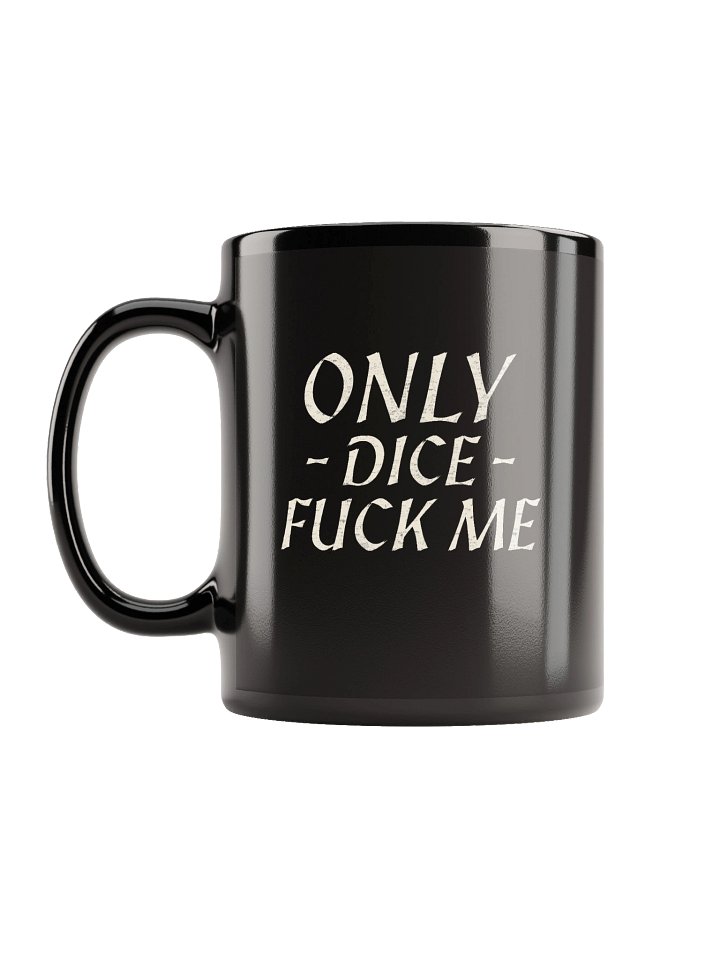 Only Dice F--K Me Mug product image (1)