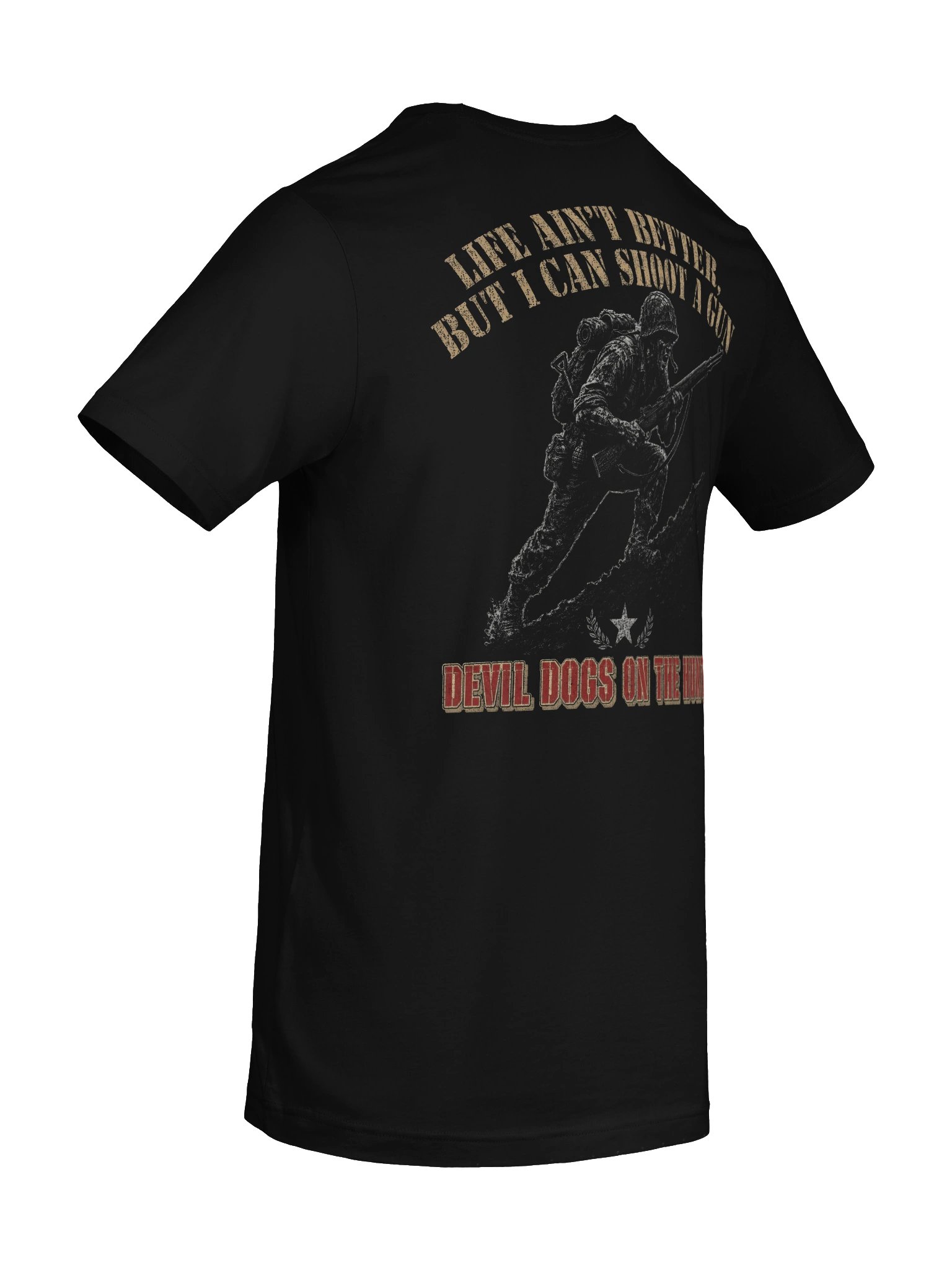 Devil Dogs on the Hunt — "Life Ain't Better, But I Can Shoot a Gun" | WWII Marine Assault Tee | Warrior Shaman product image (8)