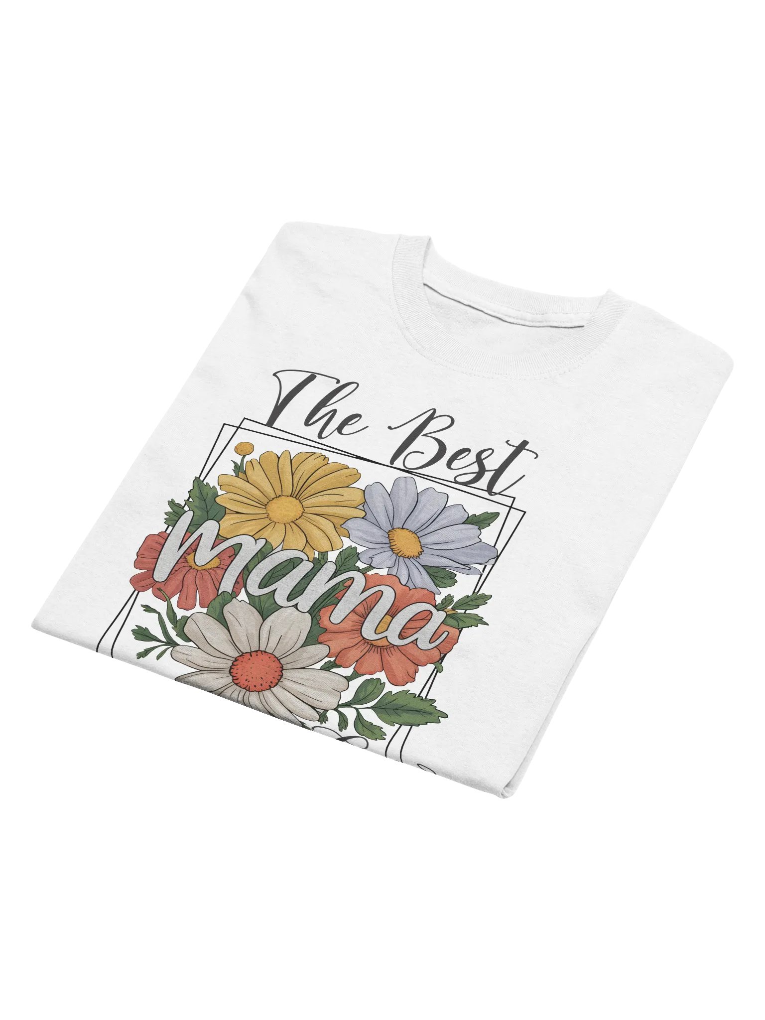 Blossoming The Best Mama Ever T-Shirt product image (7)