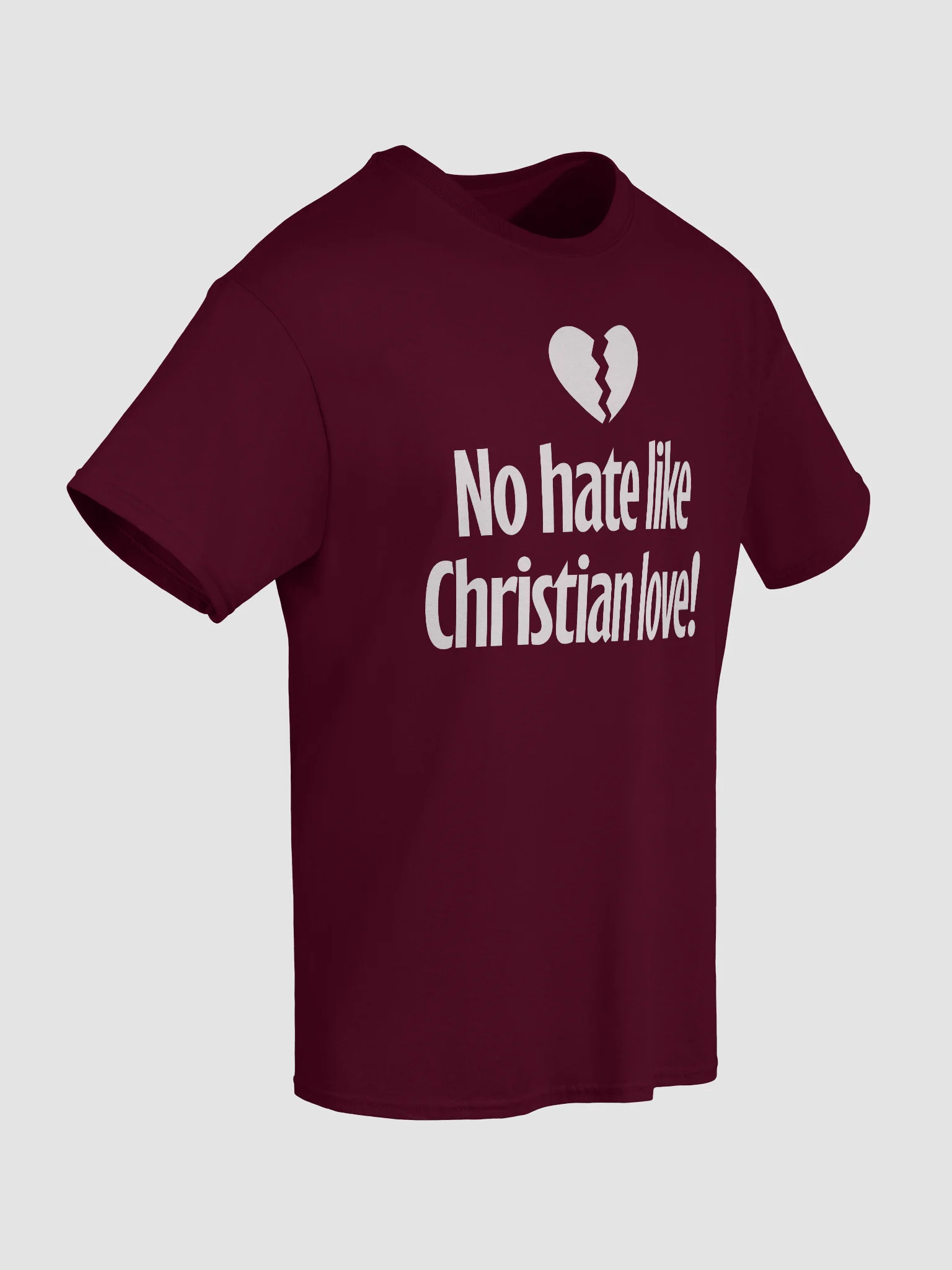 No Hate Like Christian Love! - Shirt product image (8)