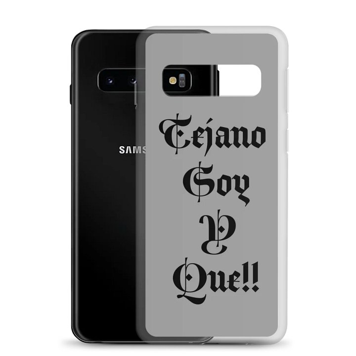 Tejano Soy Y Que!! Clear Samsung® Case product image (22)