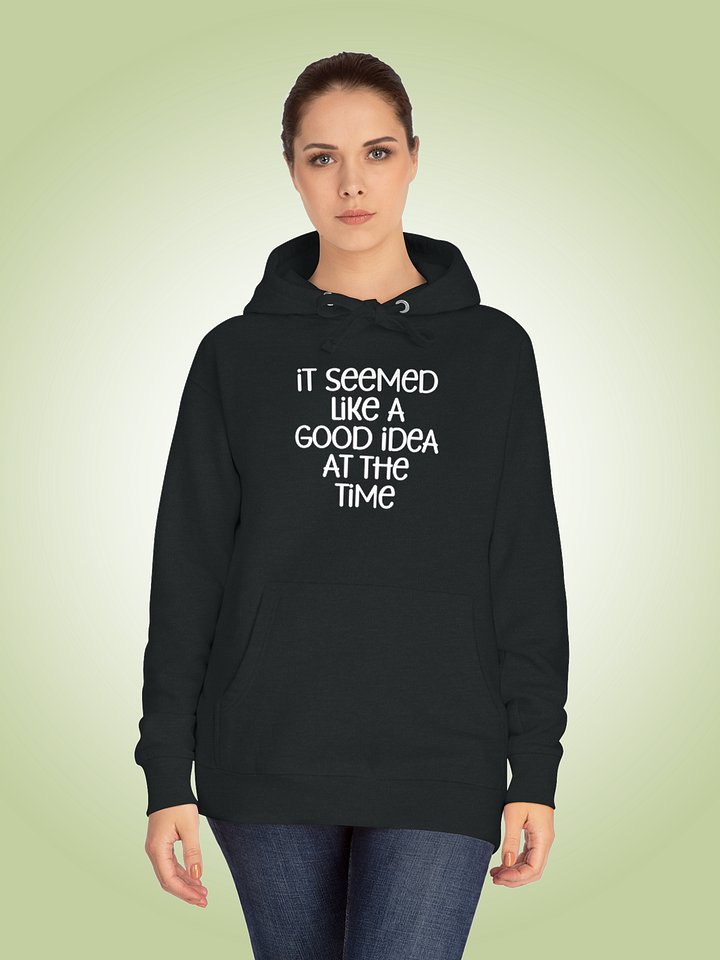 It Seemed Like A Good Idea At The Time product image (1)