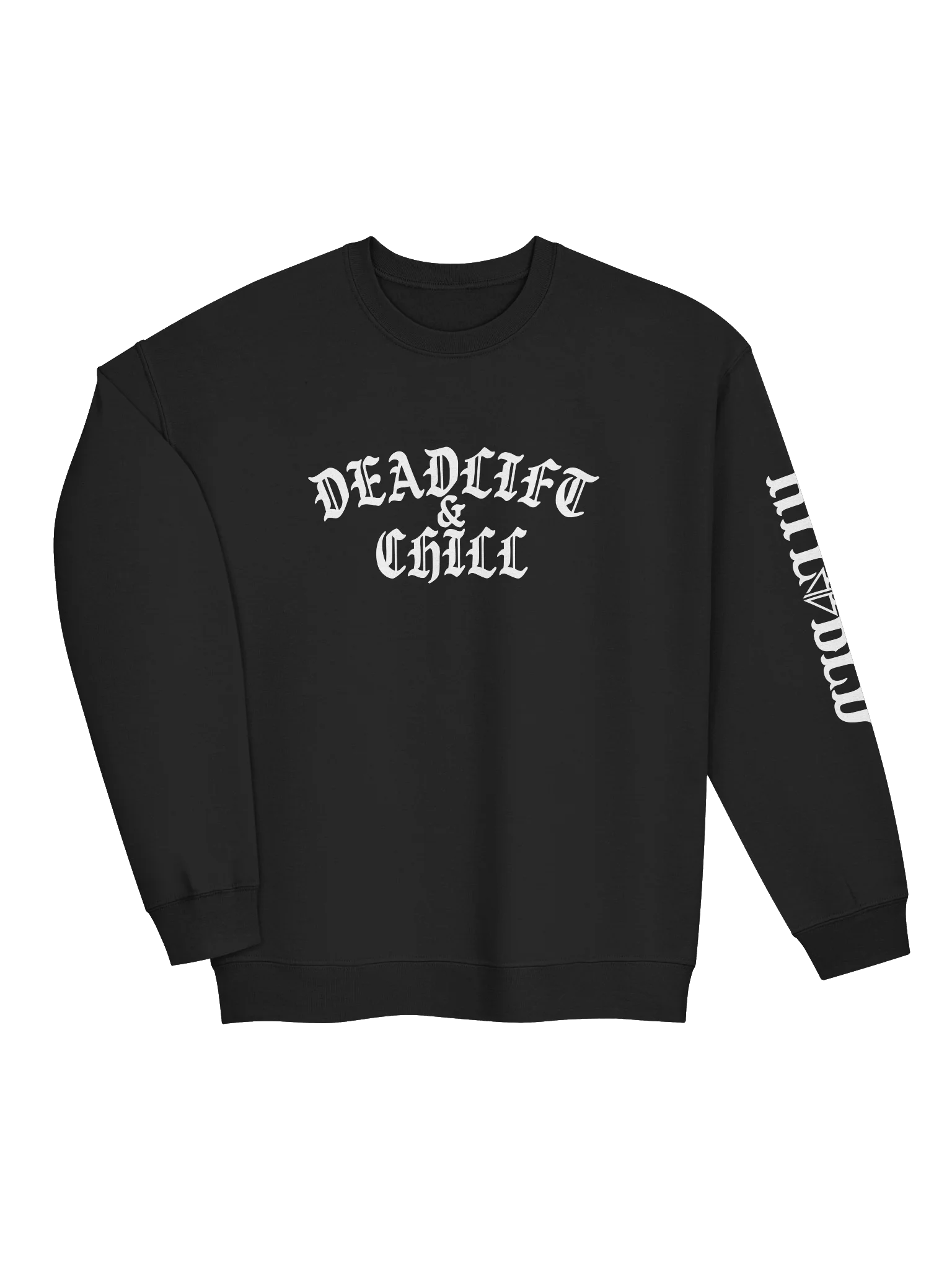 DEADLIFT & CHILL CREWNECK (WHITE LOGO) product image (3)
