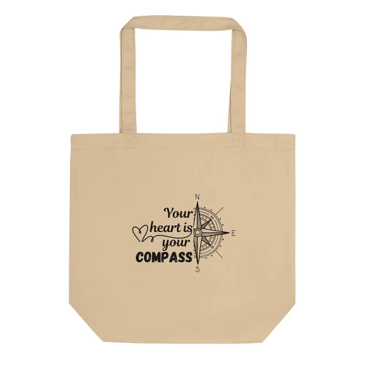 Your Heart Is Your Compass — Organic Cotton Beige Tote Bag for Everyday Use product image (1)