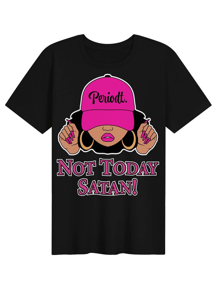 Not Today Satan V2, Drk T-Shirt product image (1)