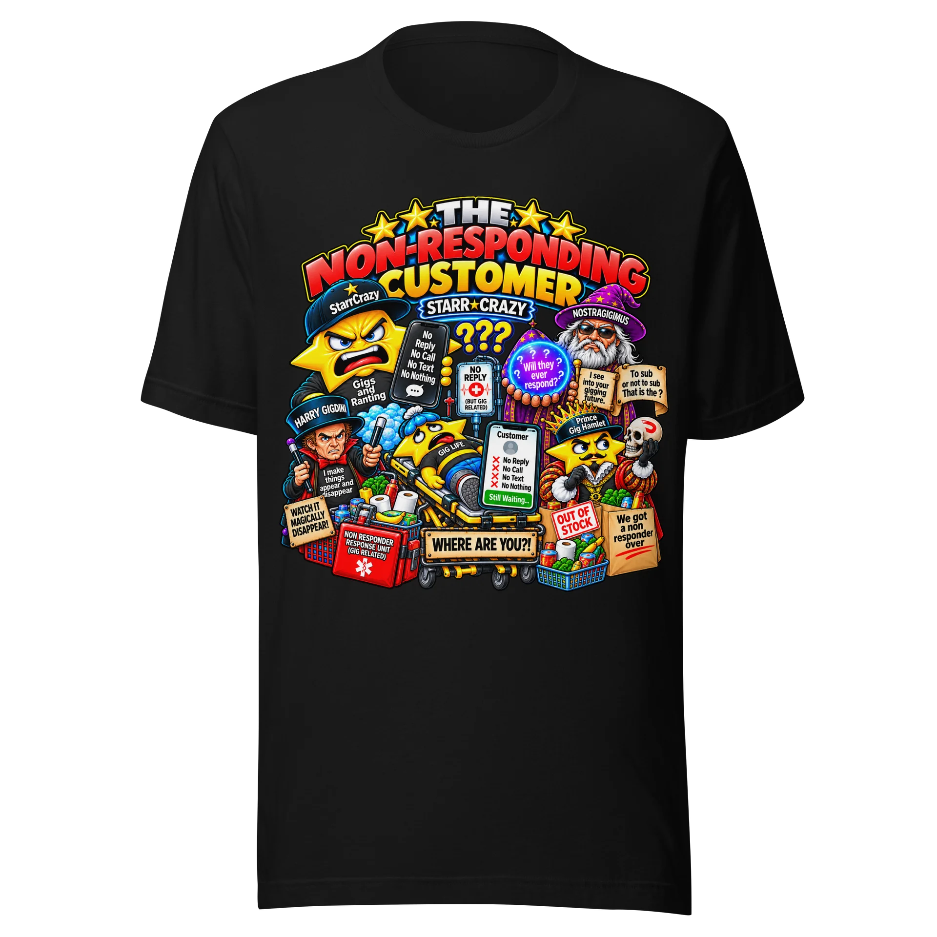 The Non-Responding Customer Rant Tee product image (1)
