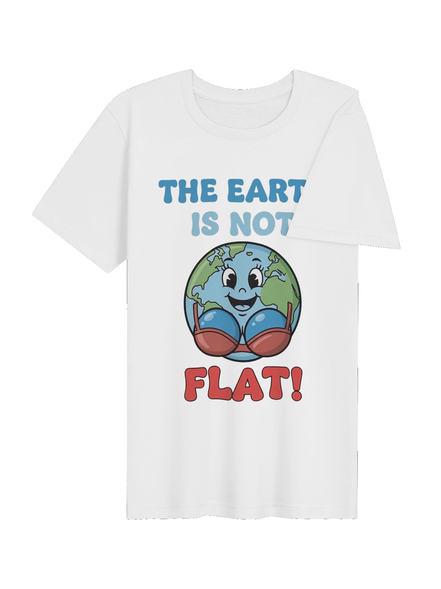 The Earth is not Flat tshirt product image (64)