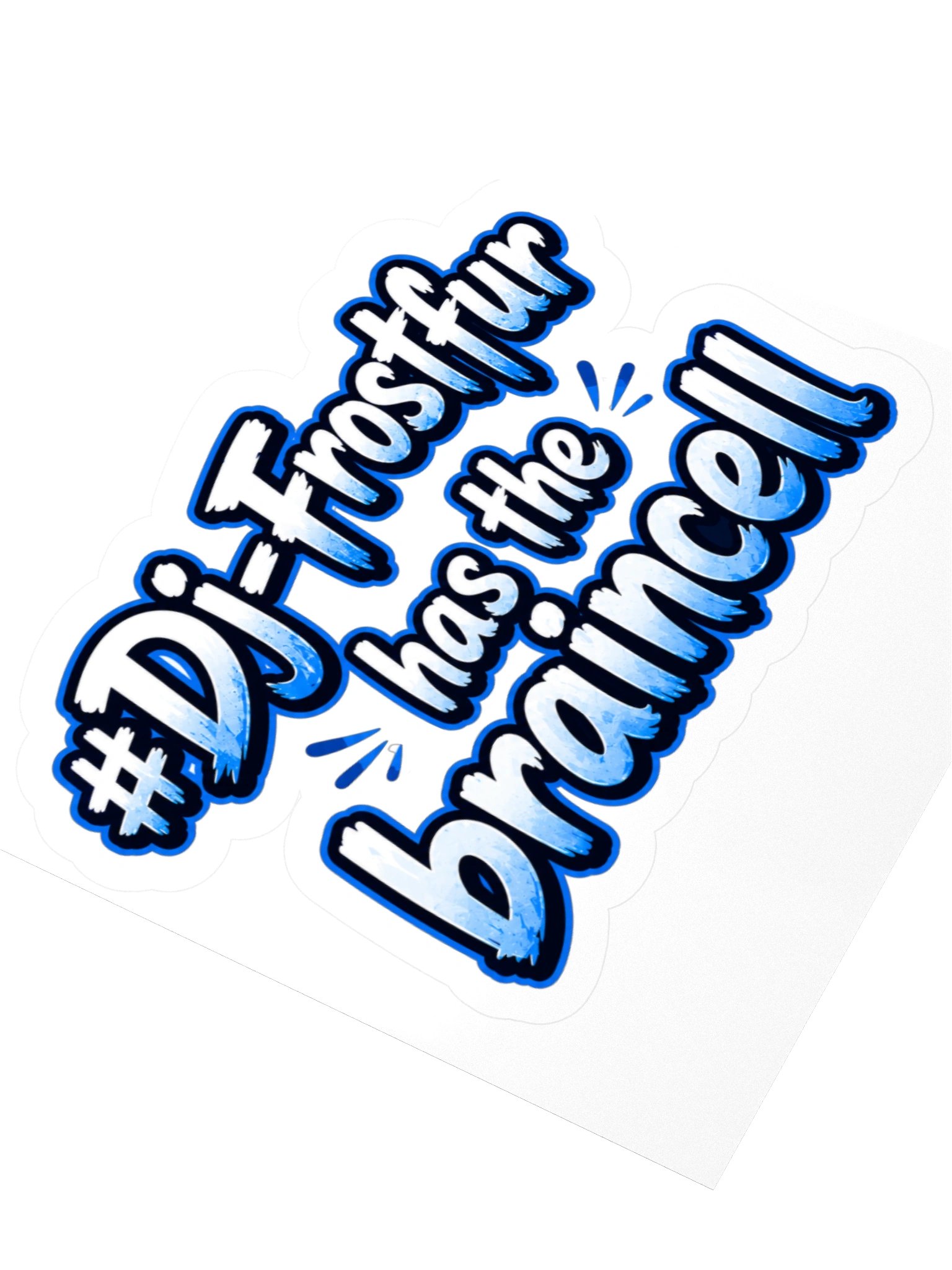 DJ Frostfur Has the Braincell Sticker product image (8)