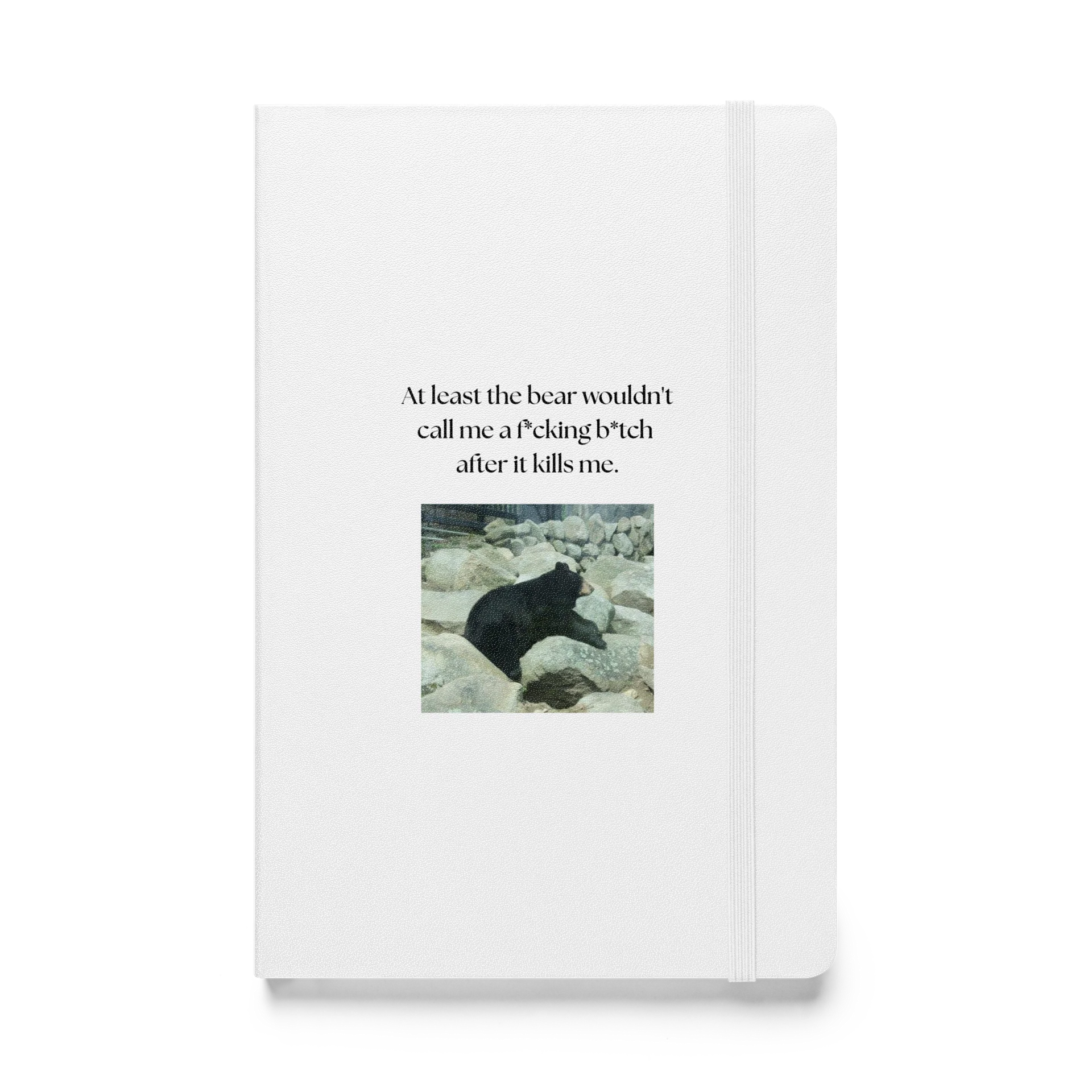 “At Least the Bear Wouldn’t…” Feminist Quote Journal product image (1)
