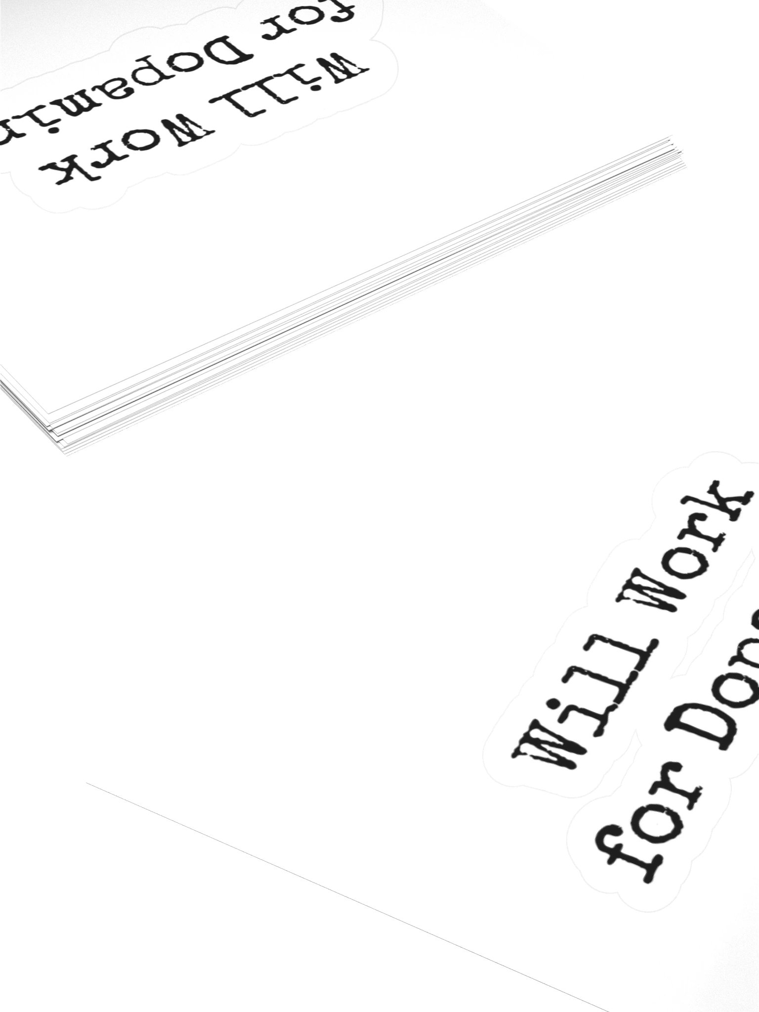 Will Work for Dopamine product image (4)