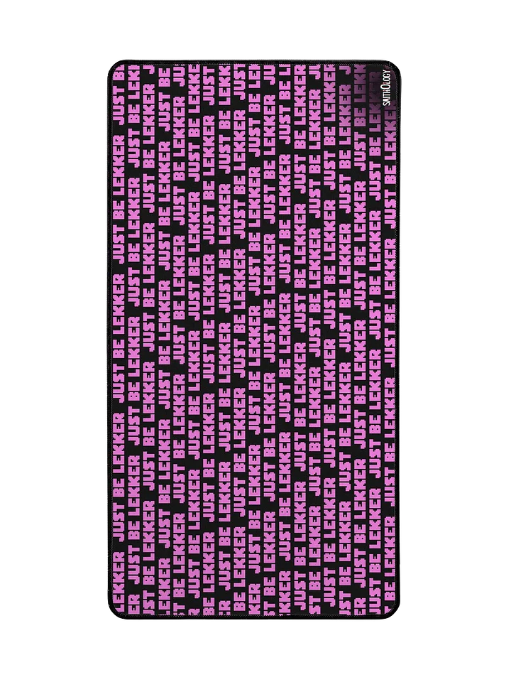 Smithology - "Just Be Lekker" Black/Pink Gaming Mousepad product image (2)
