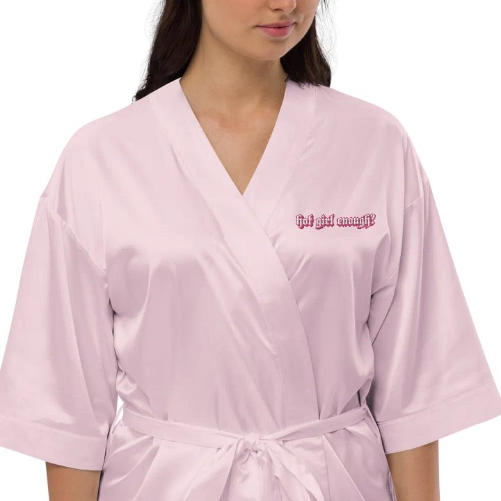 Hot Girl Enough? Pink Satin Robe product image (1)