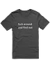 "fsck around and find out" T-Shirt