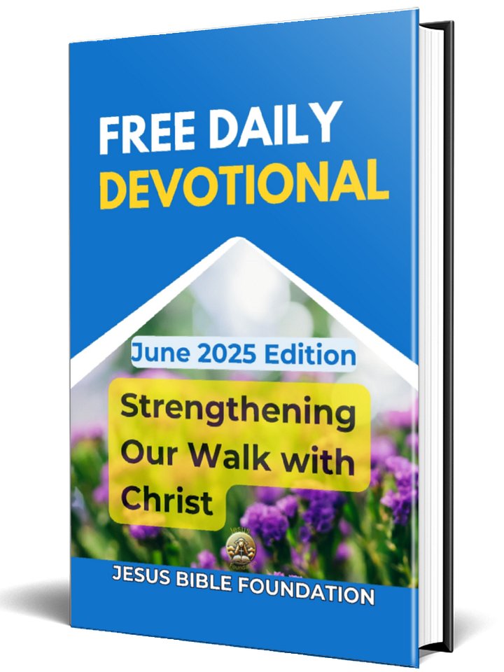 Free Daily Devotional June 2025 Edition: Strengthening Our Walk with Christ product image (1)