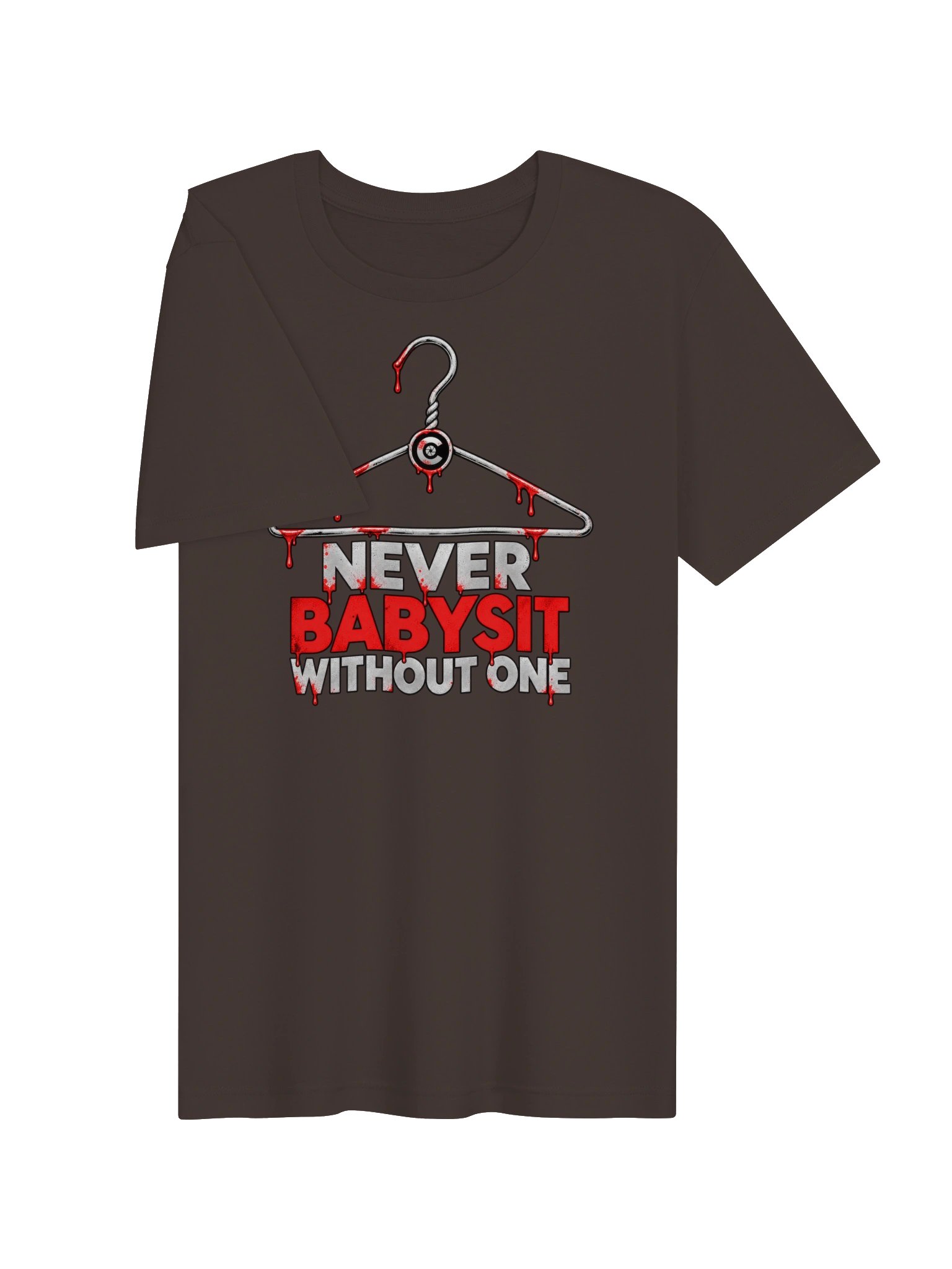 "Never Babysit Without One" Supersoft T-shirt product image (117)