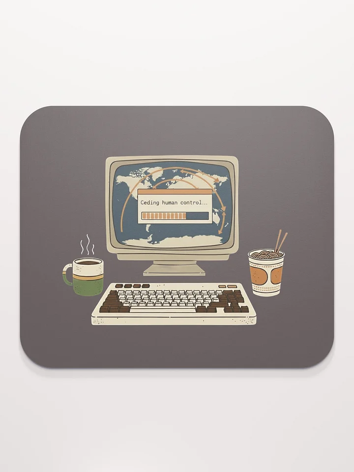 Ceding Human Control Mousepad product image (2)