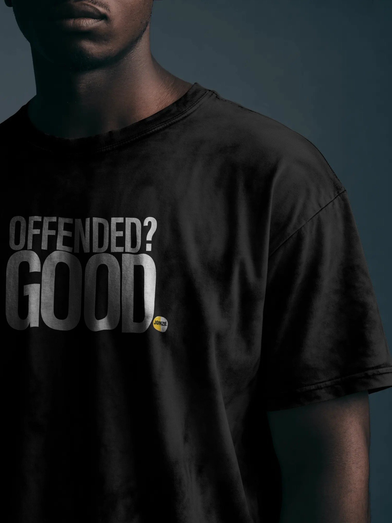 OFFENDED? GOOD. T-Shirt product image (21)