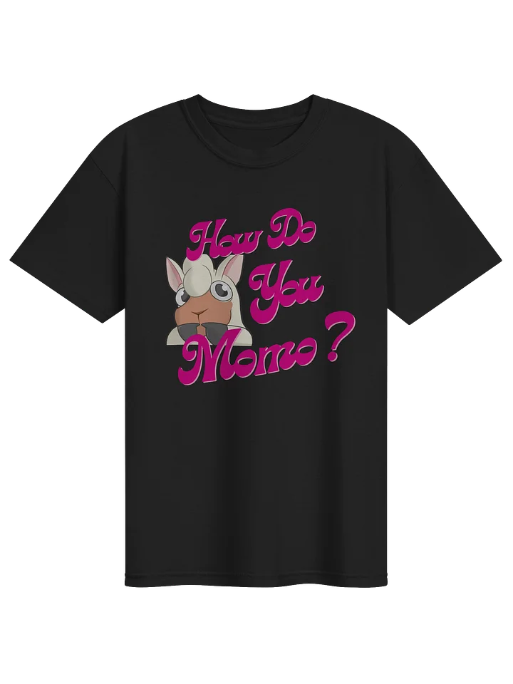 How Do You Momo T-shirt product image (1)