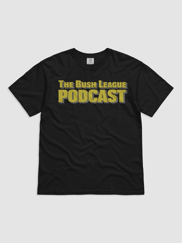 The Bush League Podcast Classic Tee product image (1)