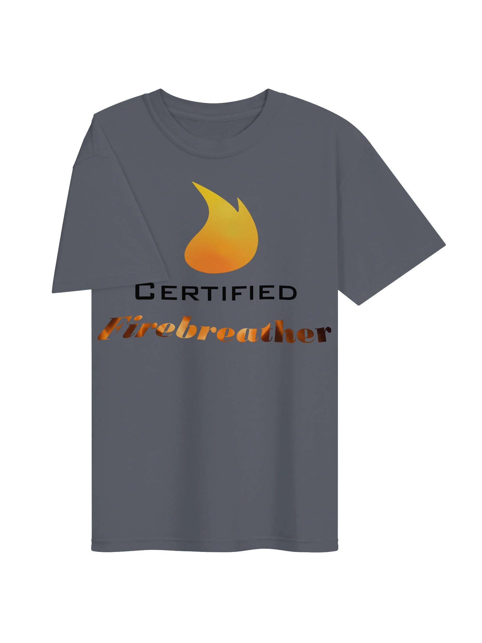 Certified Firebreather T-Shirt product image (2)