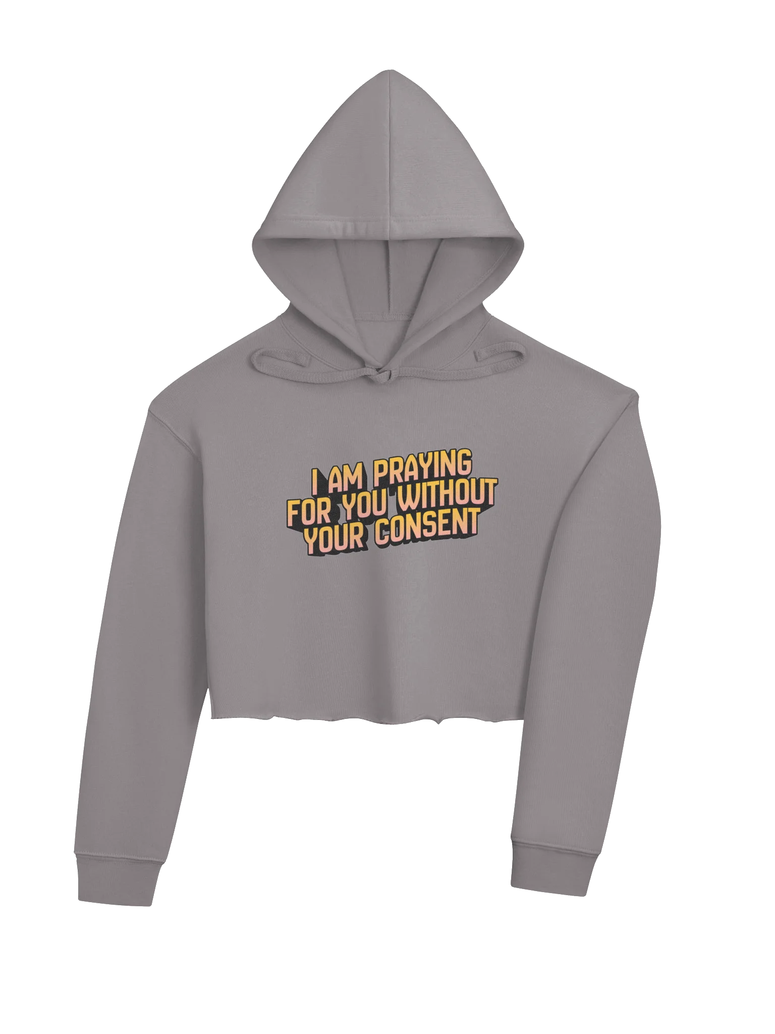 I Am Praying for You Without Your Consent - Cropped Hoodie product image (5)