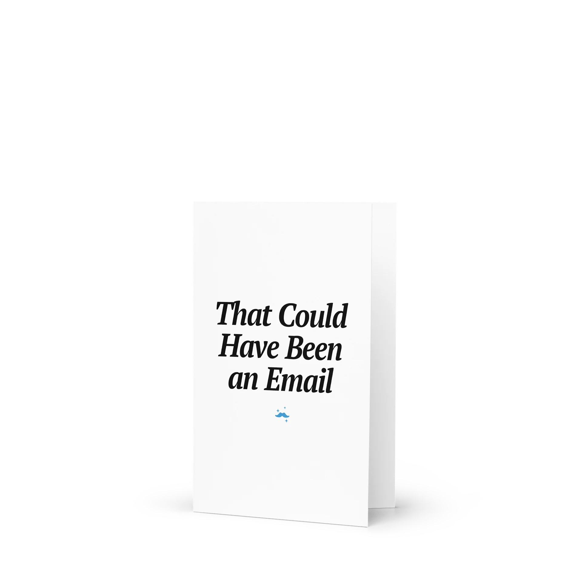That Could Have Been an Email Card product image (1)