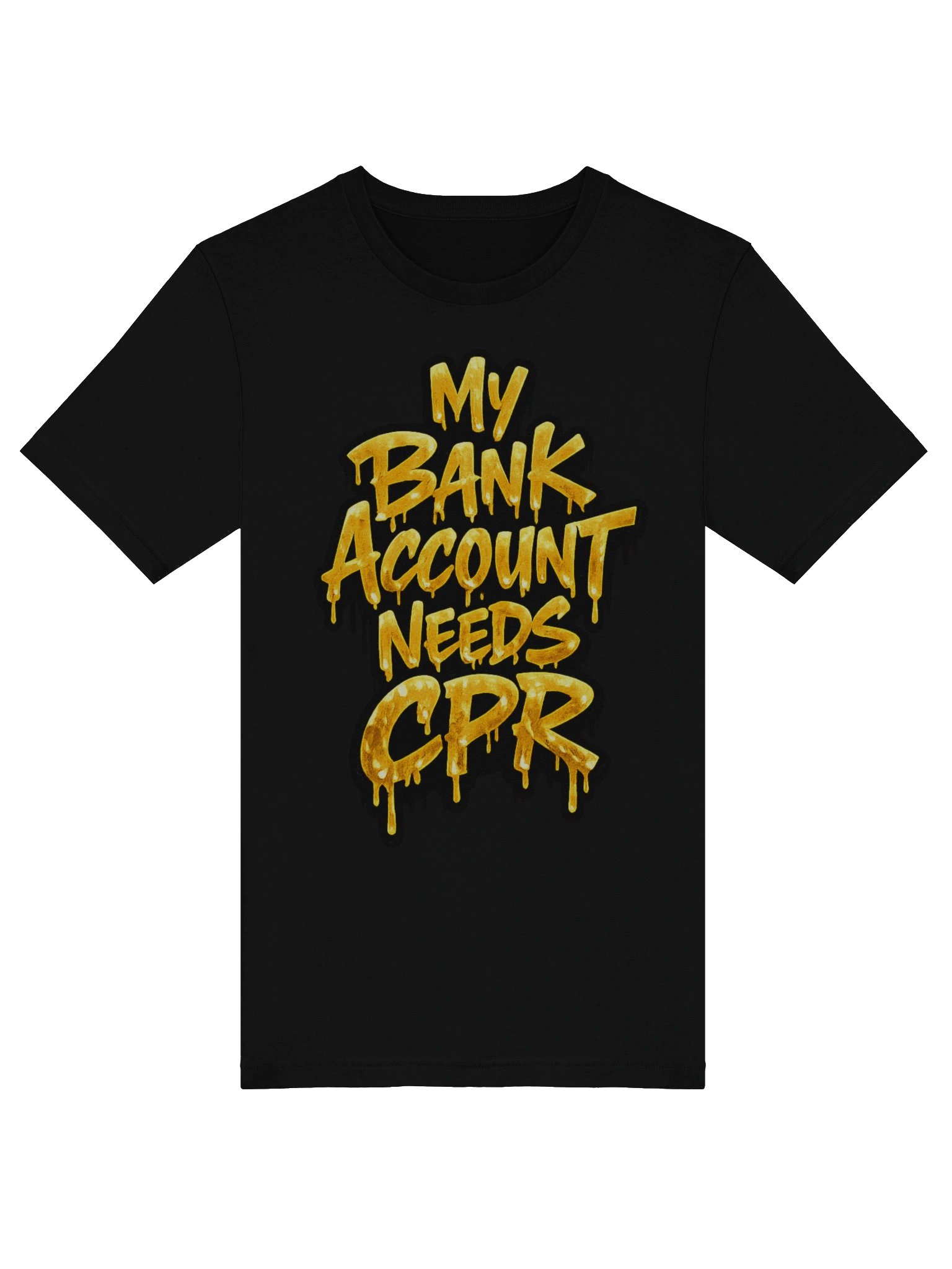 My Bank Account Needs CPR product image (28)
