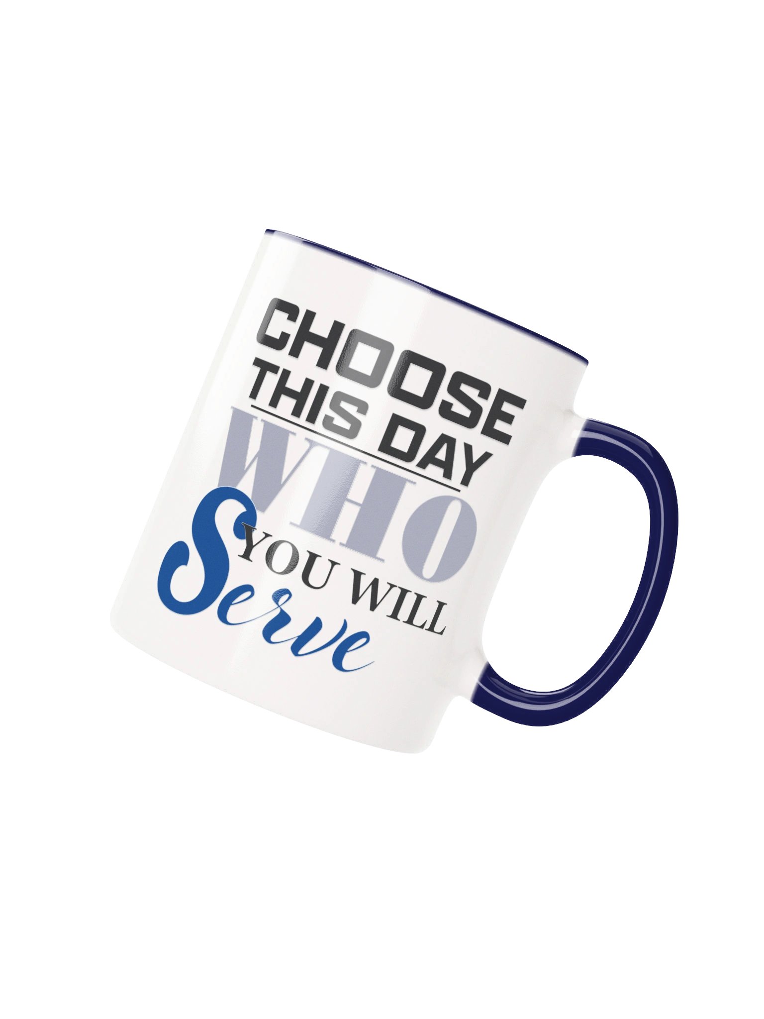 "Choose This Day" White Coffee Mug product image (11)