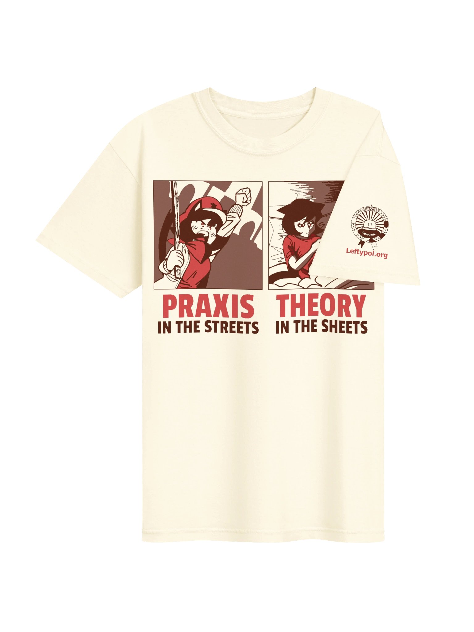 Alunya — “Praxis In The Streets, Theory In The Sheets” T-Shirt product image (4)