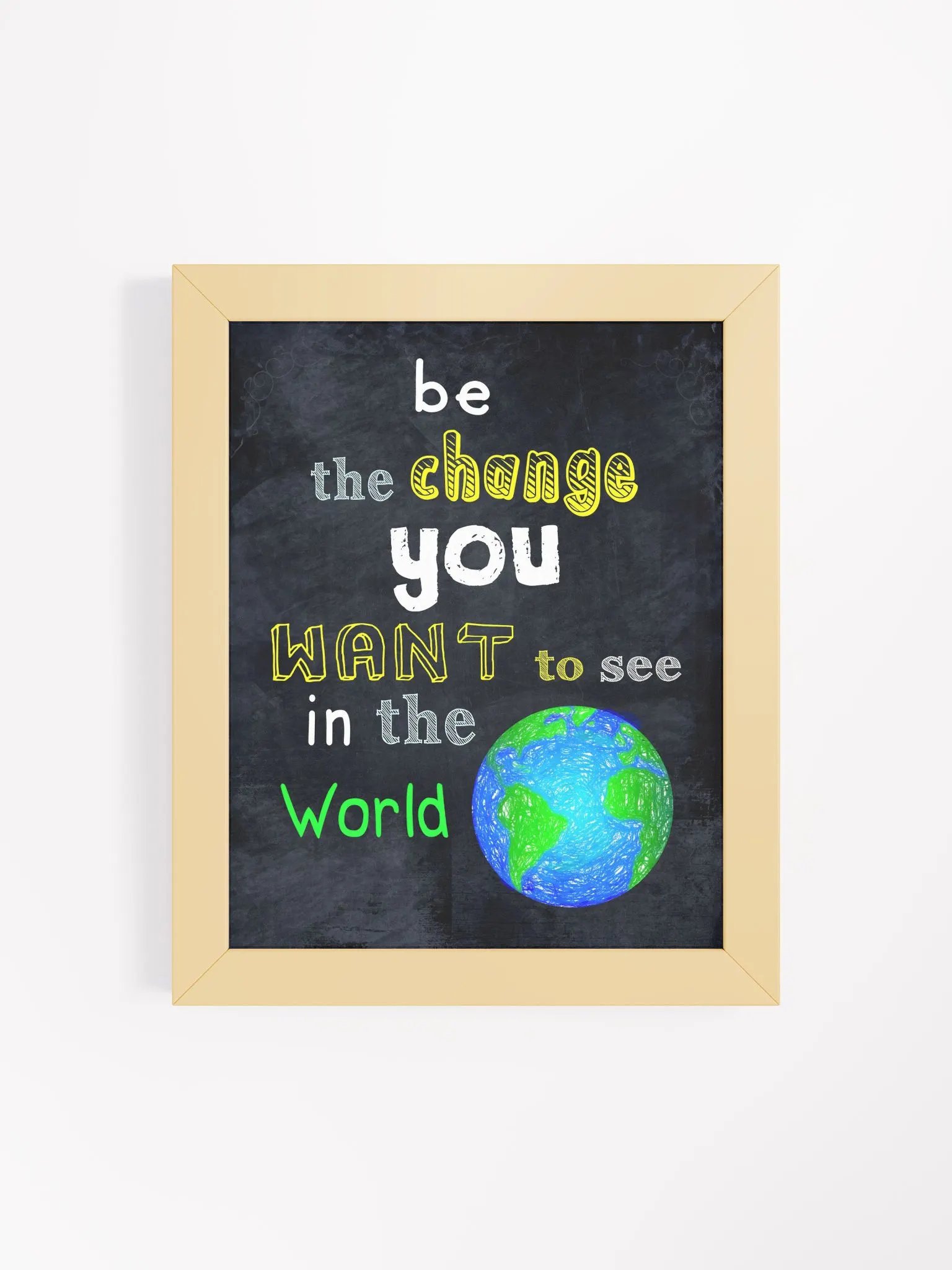 Be The Change You Want To See In The World Studio Framed Print product image (1)