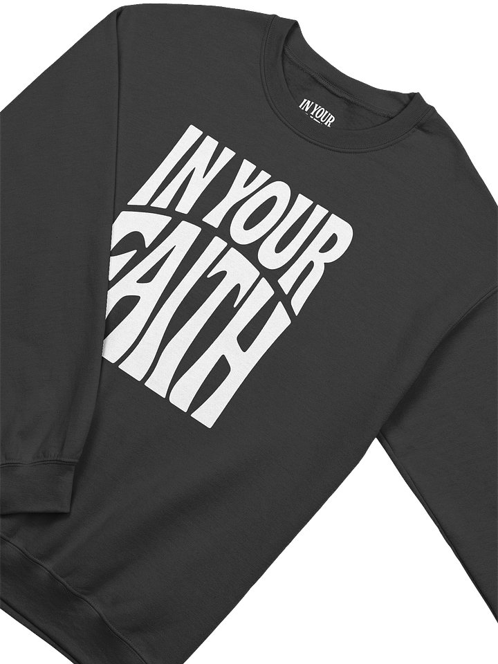 In Your Faith Sweatshirt product image (2)