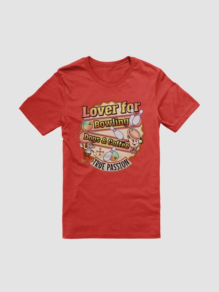 Lover For Dogs Coffee Bowling Passionate Essentials T-Shirt product image (1)
