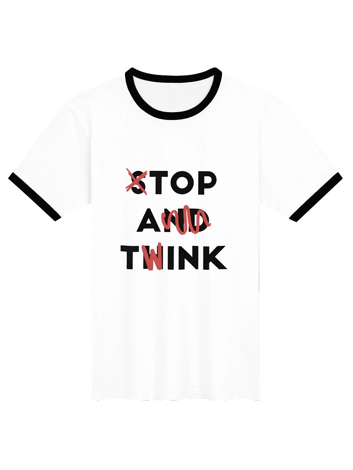 Stop and Think Top A Twink Ringer Tee – Retro Graphic Shirt product image (2)