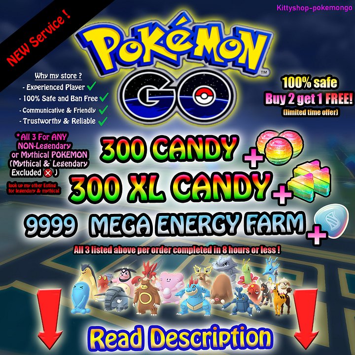 Flash sale 30% OFF 🟢Pokémon Go!🍬300 XL + 300 Regular Candy BUY 2 GET 1 FREE For ANY NON-Legendary or Mythical Pokemon (SAFEST) ✅ by an experienced Seller product image (1)