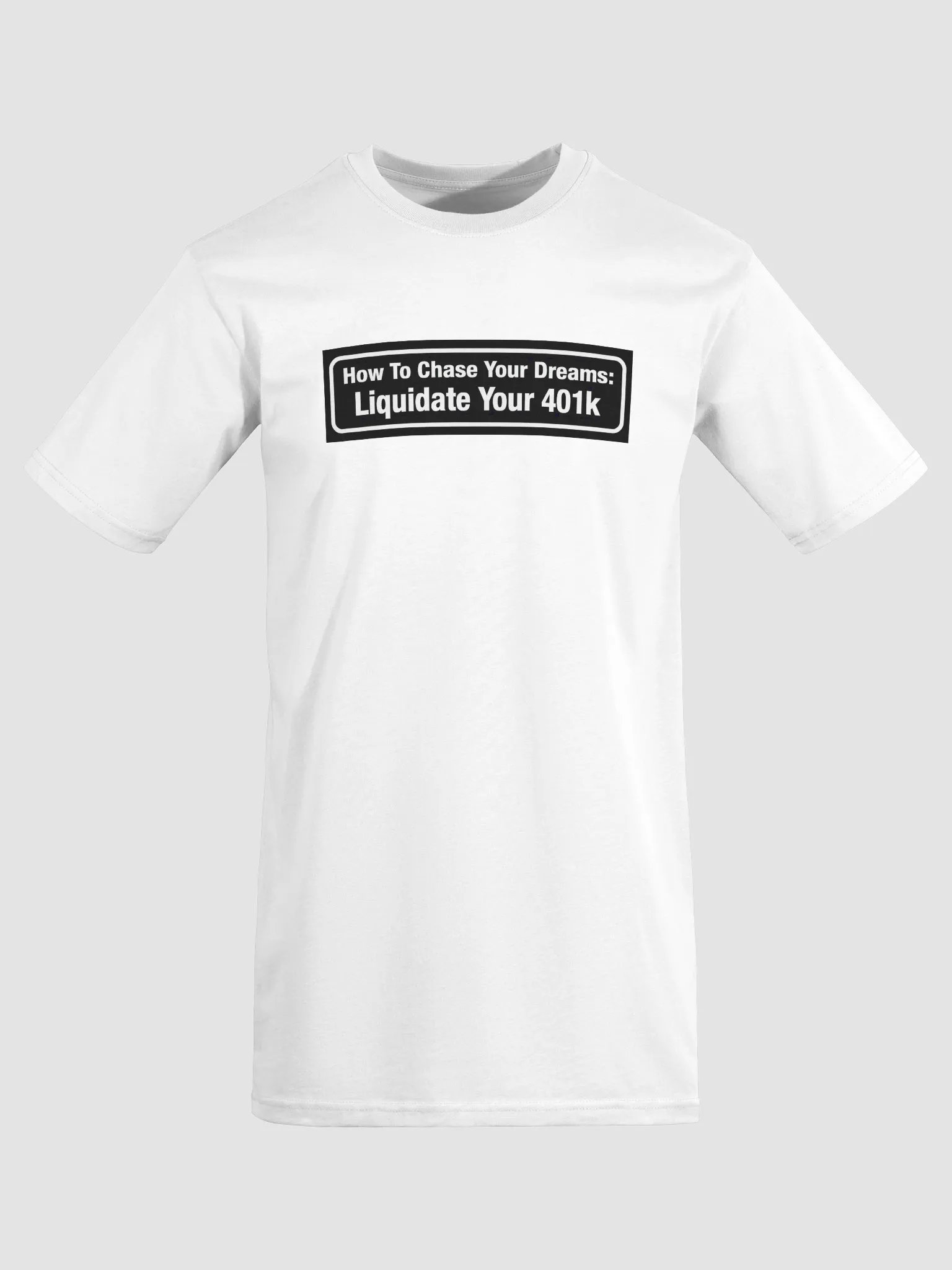 Liquidate Your 401k T-Shirt product image (55)