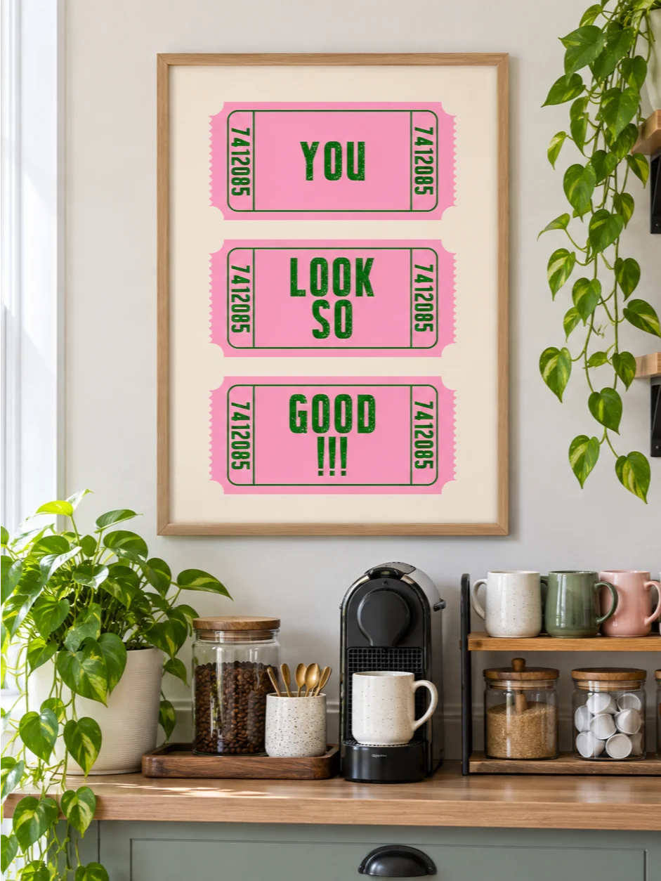 You Look So Good Print, Pink Green Retro Ticket Poster, Typography Wall Art, Dopamine Decor, Positive Quote, Printable Dressing Room Artwork product image (7)