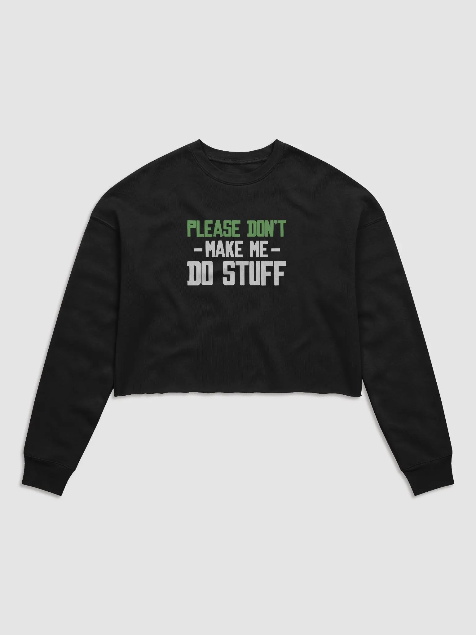 Please Don't Make me Do Stuff. product image (3)