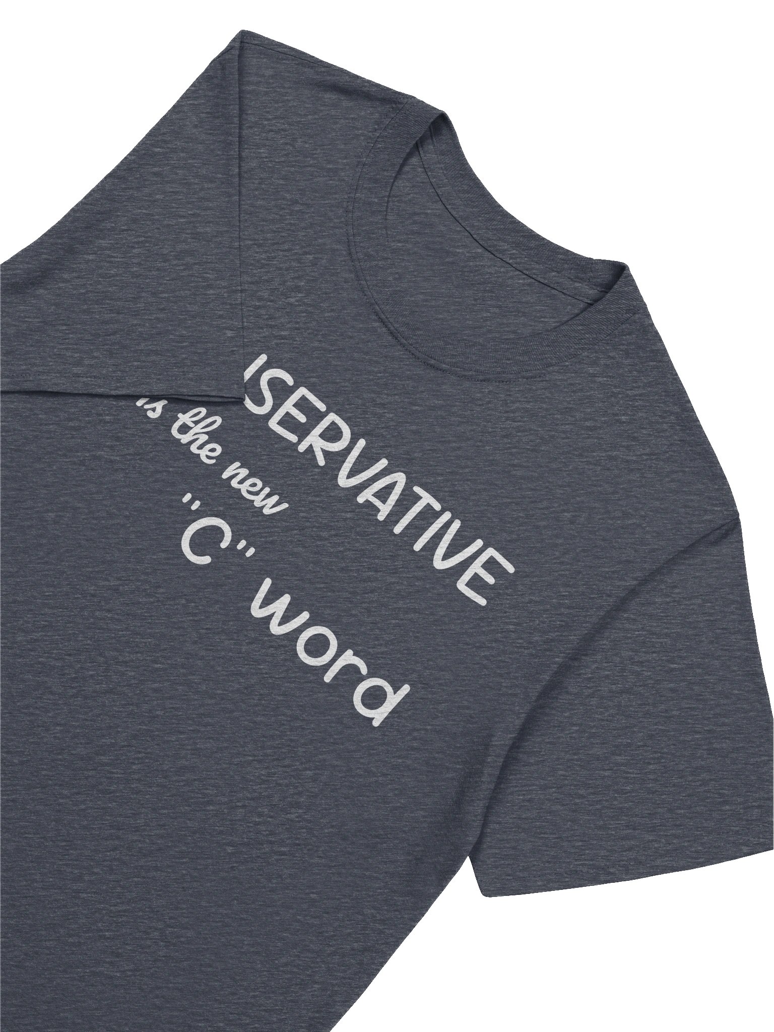 Conservative is the new "C" Word T-shirt product image (3)