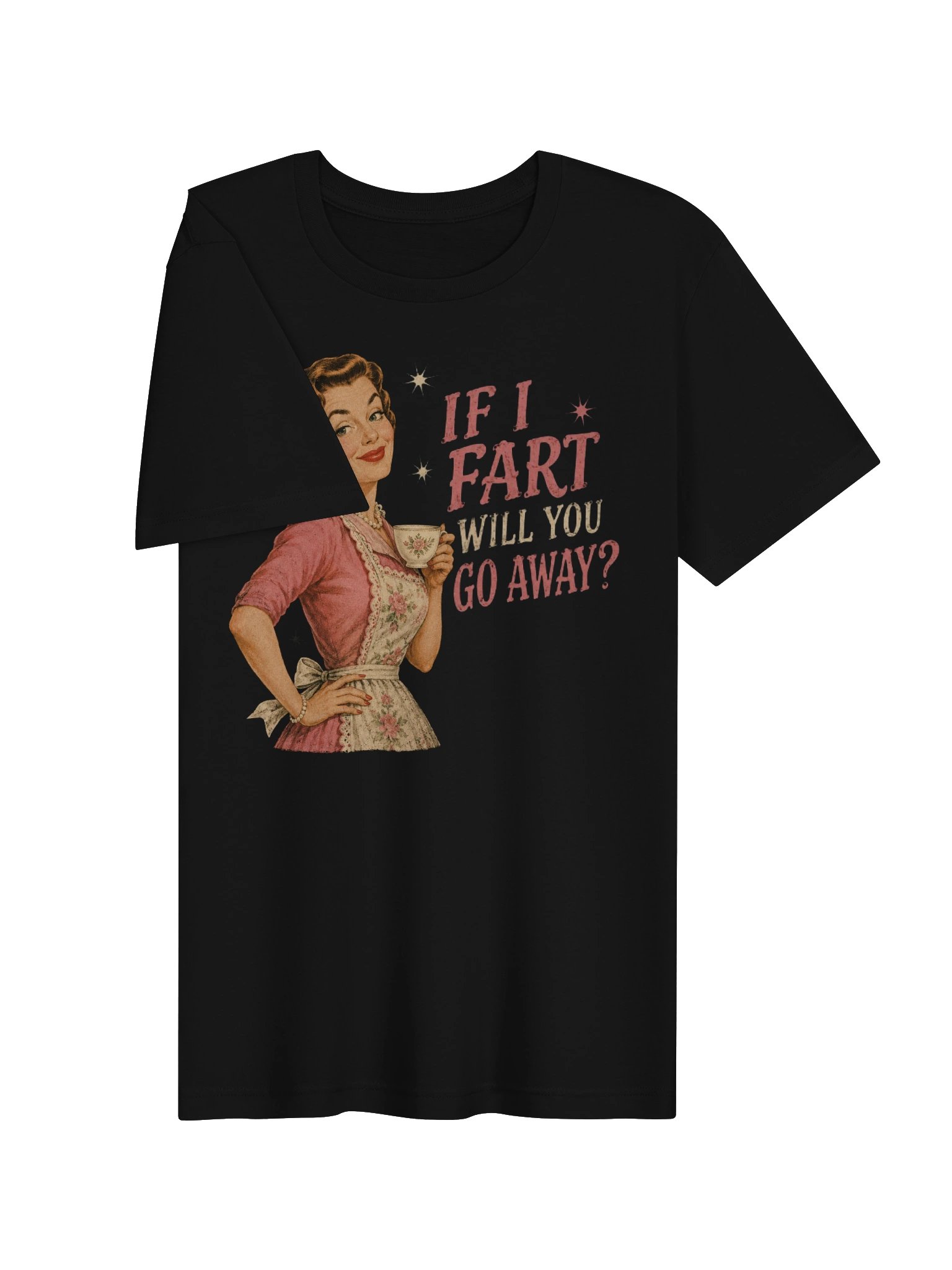 If I Fart Will You Go Away Tee product image (3)
