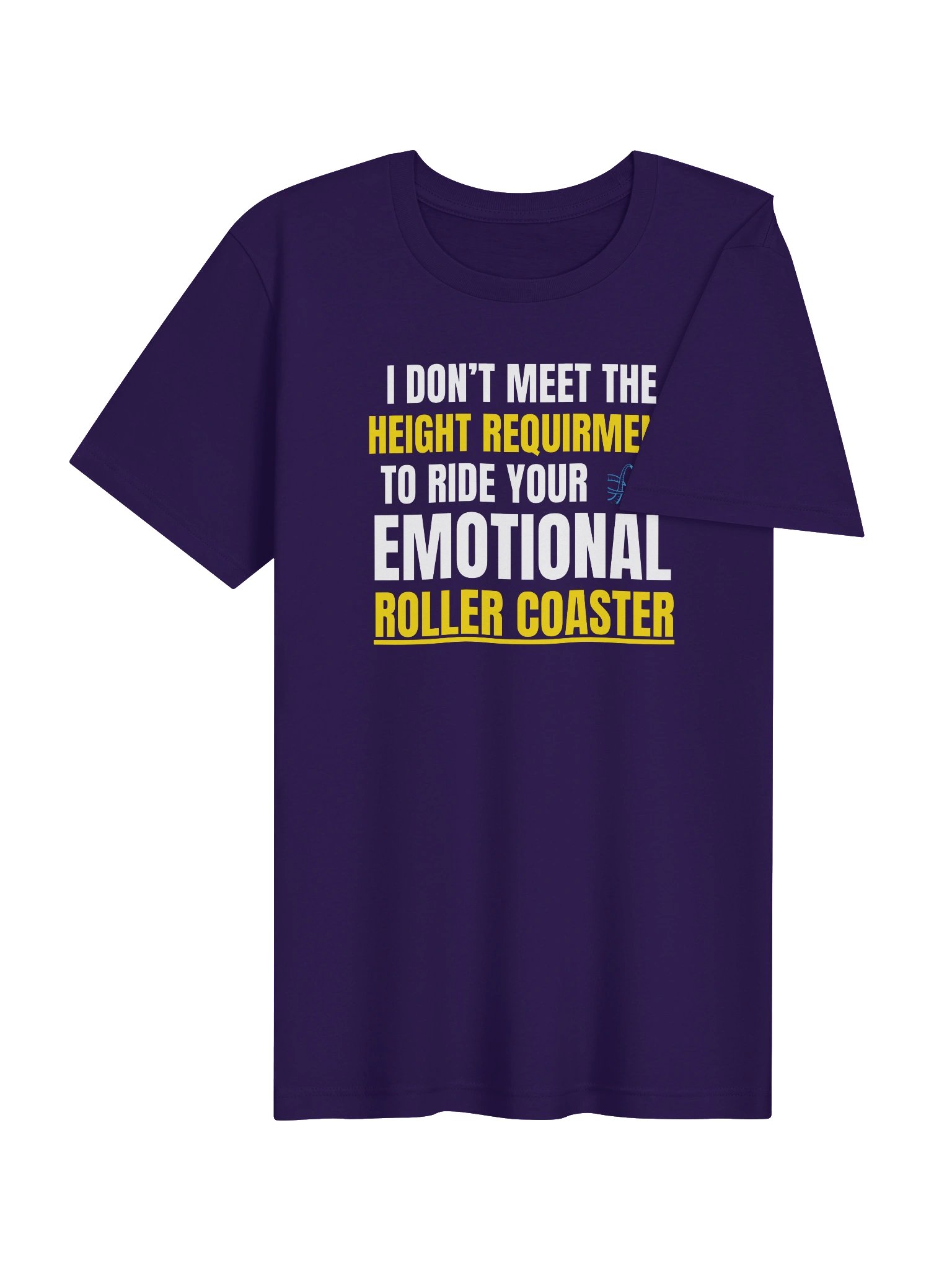 Height Requirement To Ride Your Emotional Roller Coaster product image (24)