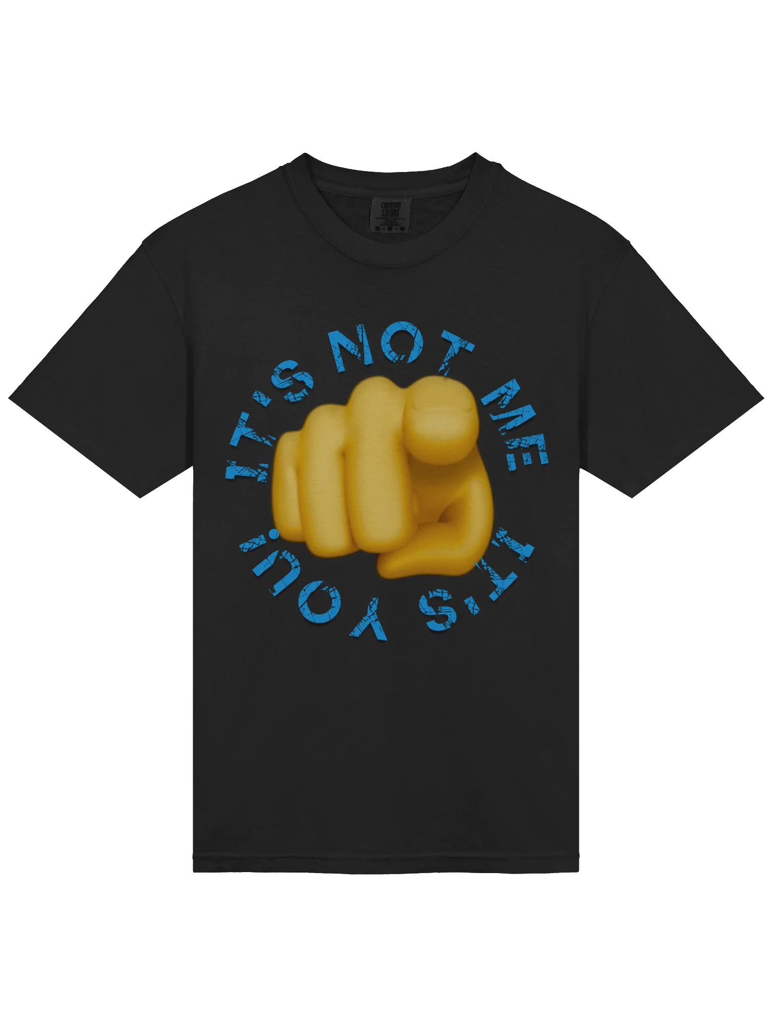 It's Not Me Funny Comfort Tee product image (19)