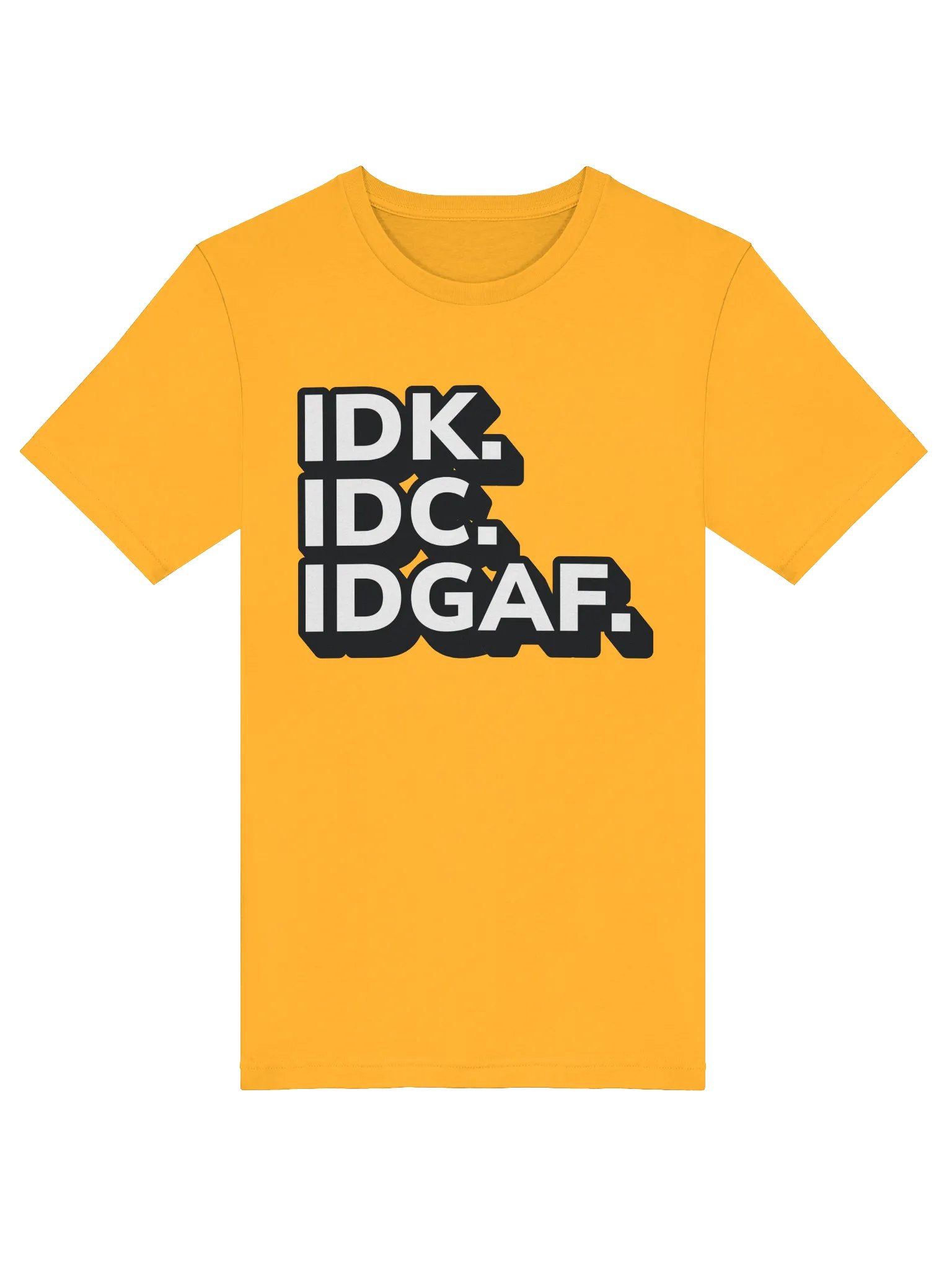 Don't Know, Don't Care Tee product image (1)