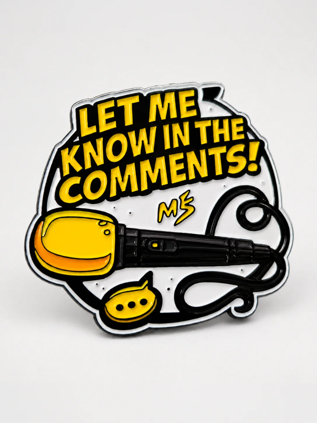 Let Me Know In The Comments Pin product image (2)