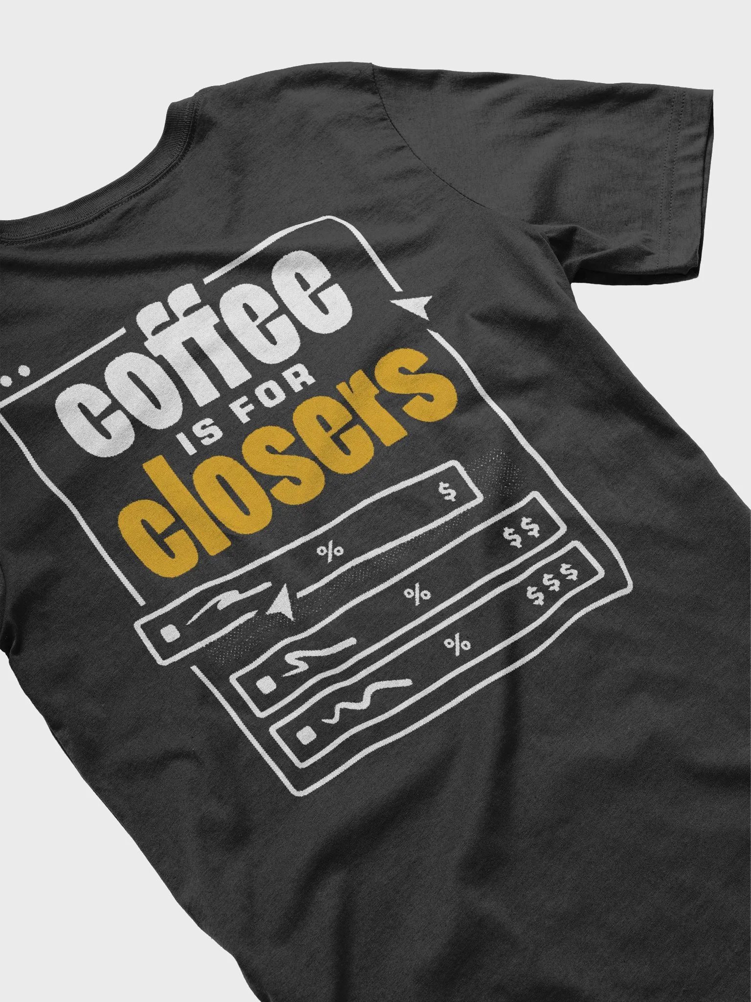 Coffee is for Closers T product image (4)